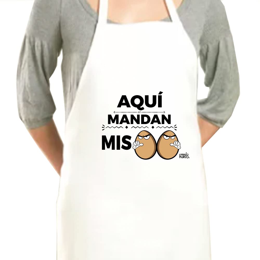 Delantal | AQUÍ MANDAN MIS HUEVOS | Regalo divertido.