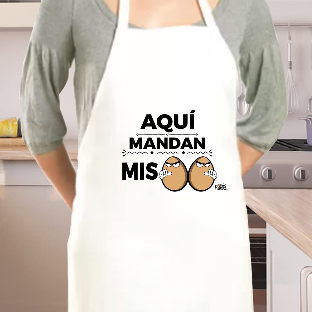 Delantal | AQUÍ MANDAN MIS HUEVOS | Regalo divertido.