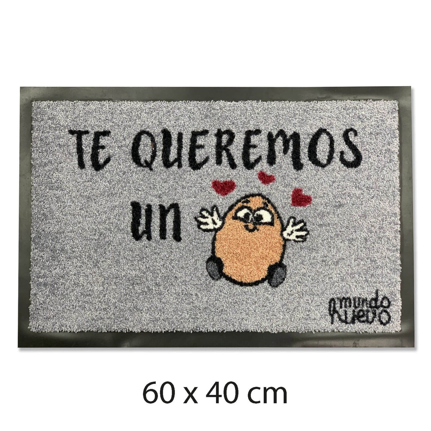 Felpudo divertido | TE QUEREMOS UN HUEVO | 60x40cm