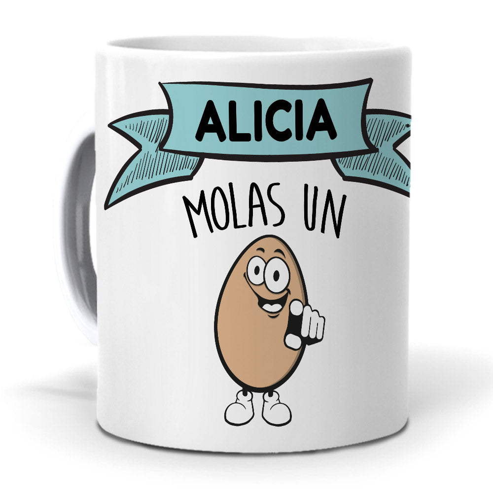 Taza Personalizada Nombre molas un huevo