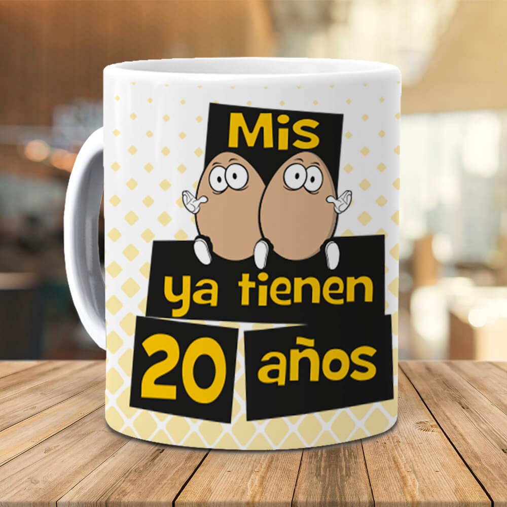 Taza Mis huevos ya tienen 20 años