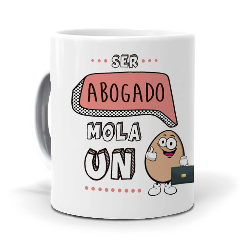 Taza Ser abogado mola un huevo