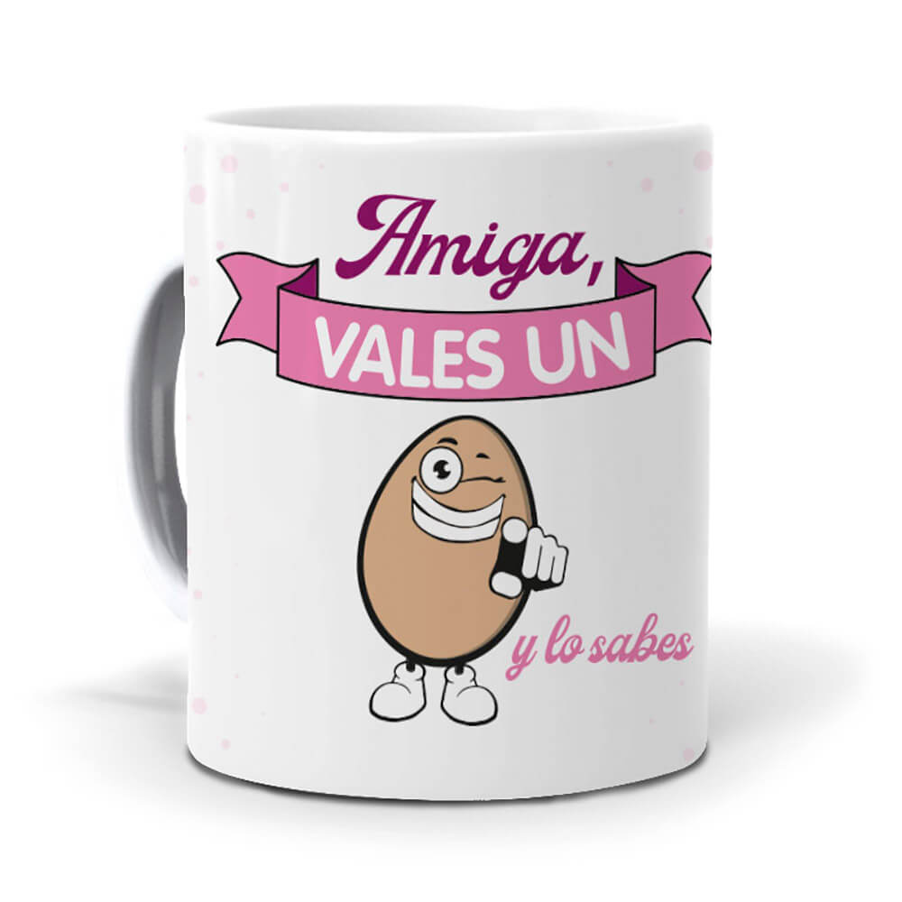 Taza Amiga vales un huevo