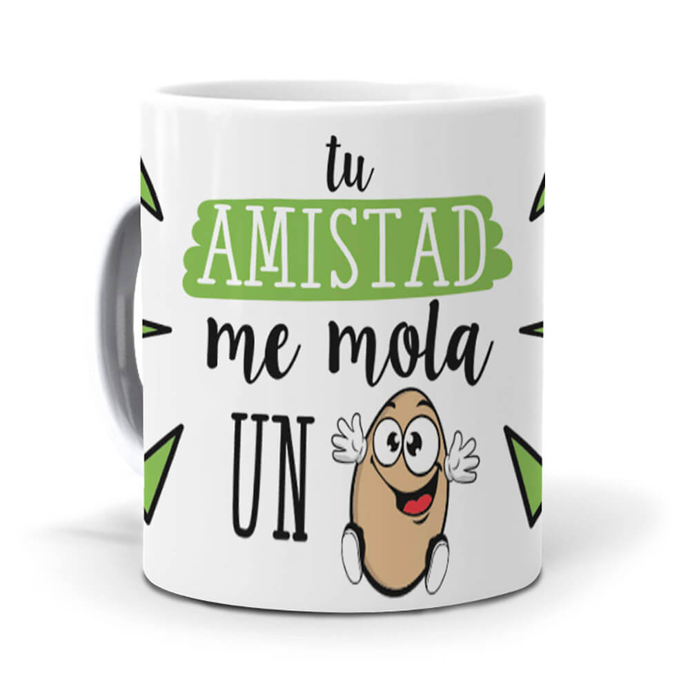 Taza Tu amistad me mola un huevo