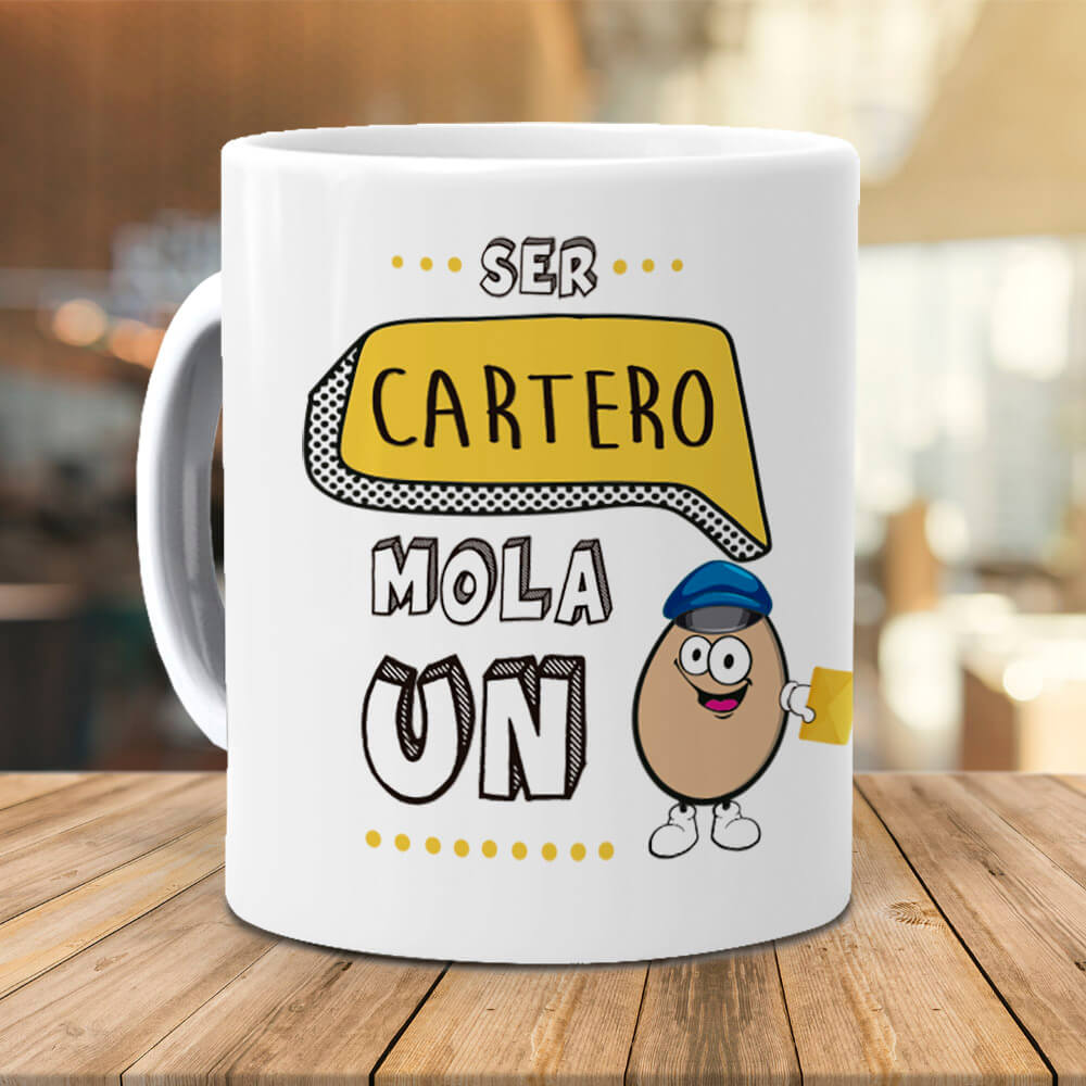 Taza Ser cartero mola un huevo