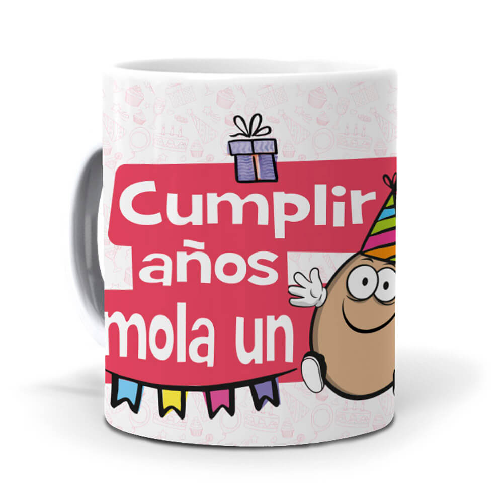Taza Cumplir años mola un huevo