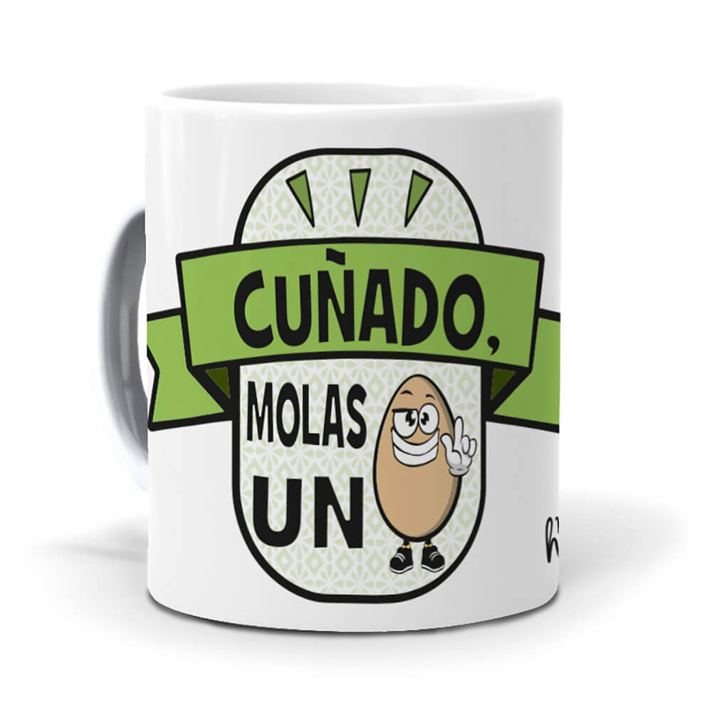 Taza Cuñado molas un huevo