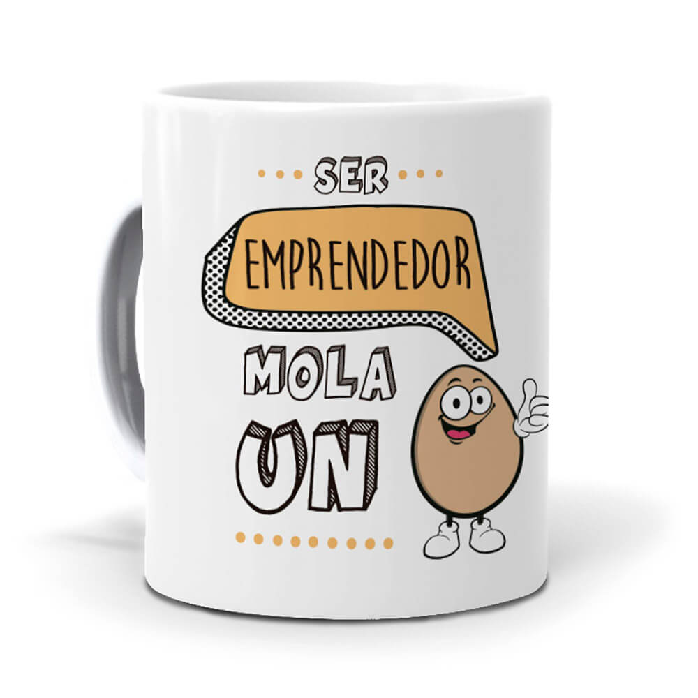 Taza Ser emprendedor mola un huevo