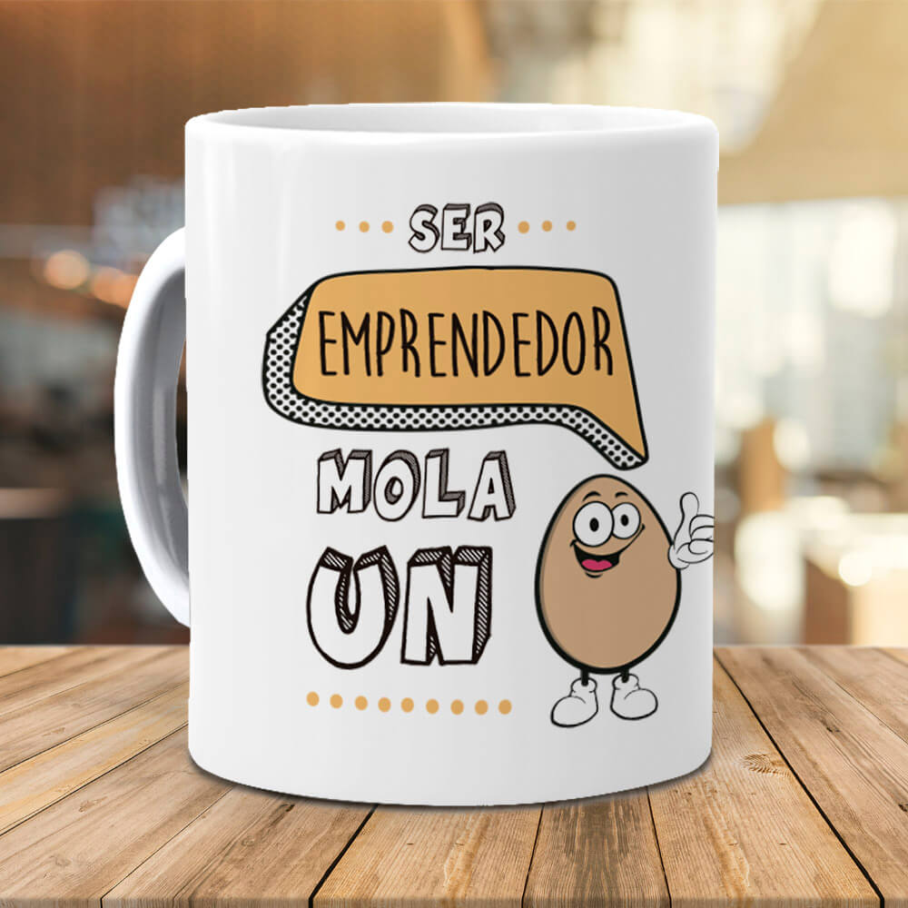 Taza Ser emprendedor mola un huevo