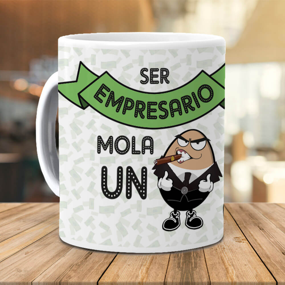 Taza Ser empresario mola un huevo