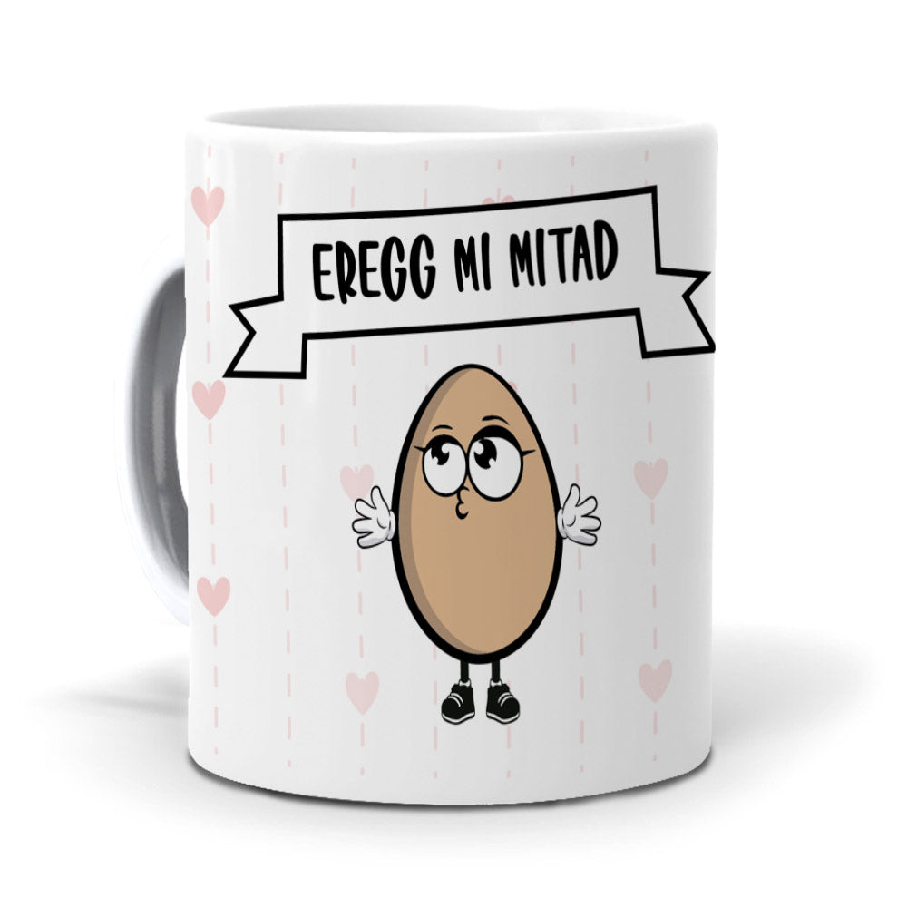 Taza Eregg mi mitad, ella