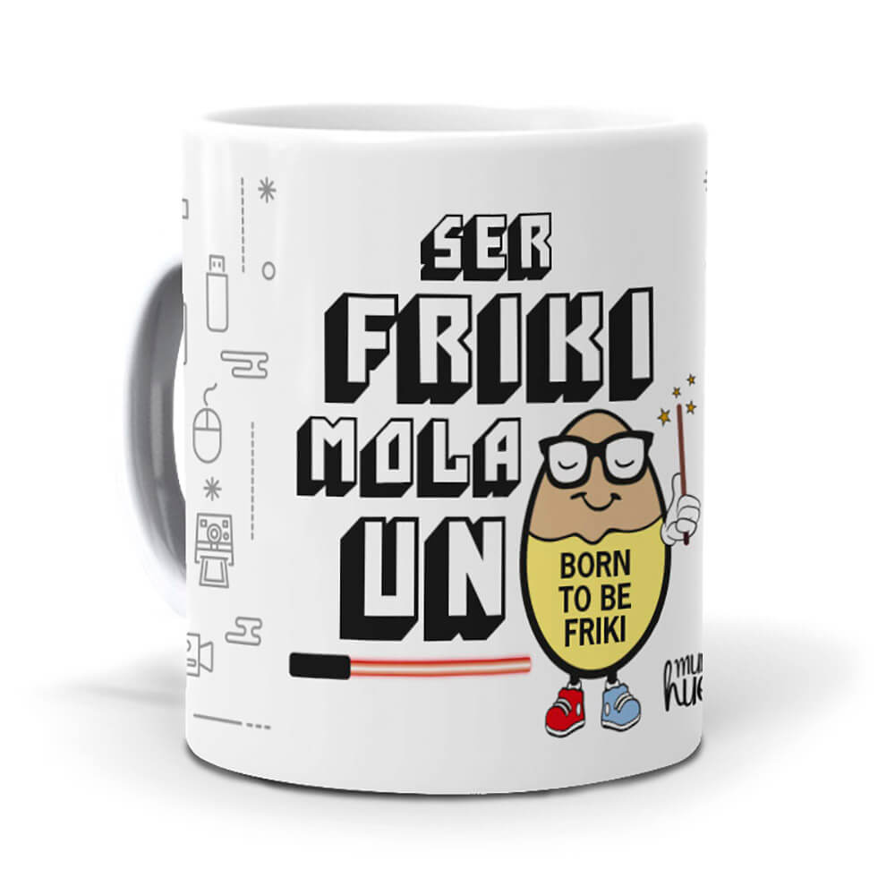 Taza Ser friki mola un huevo