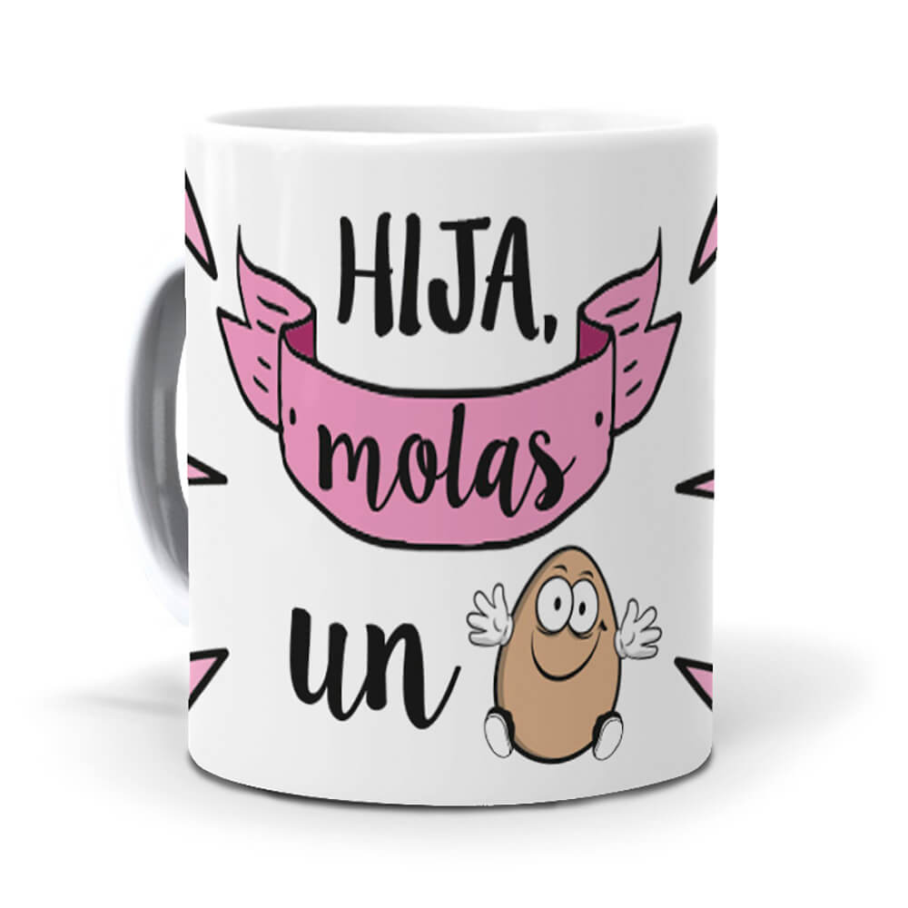 Taza Hija molas un huevo
