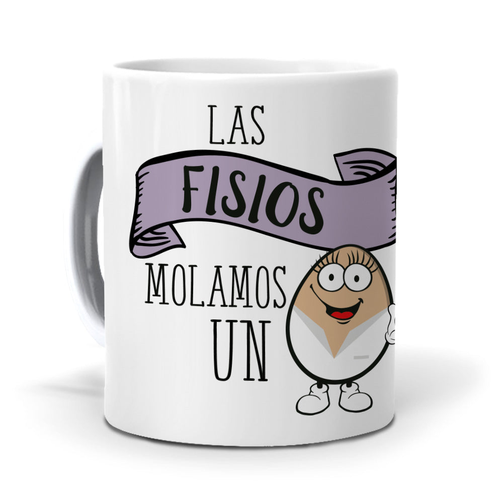 Taza Las fisios molamos un huevo