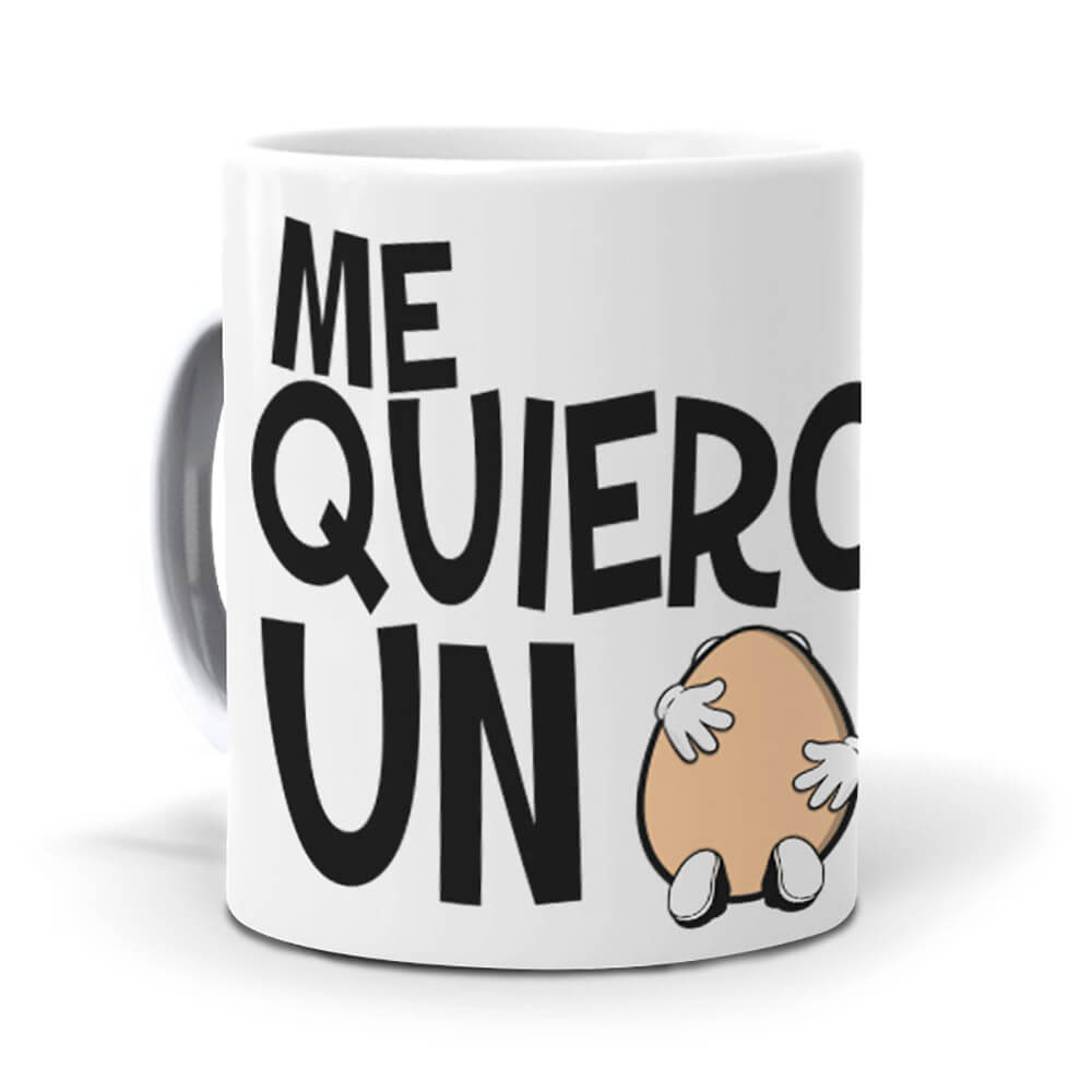 Taza Me quiero un huevo