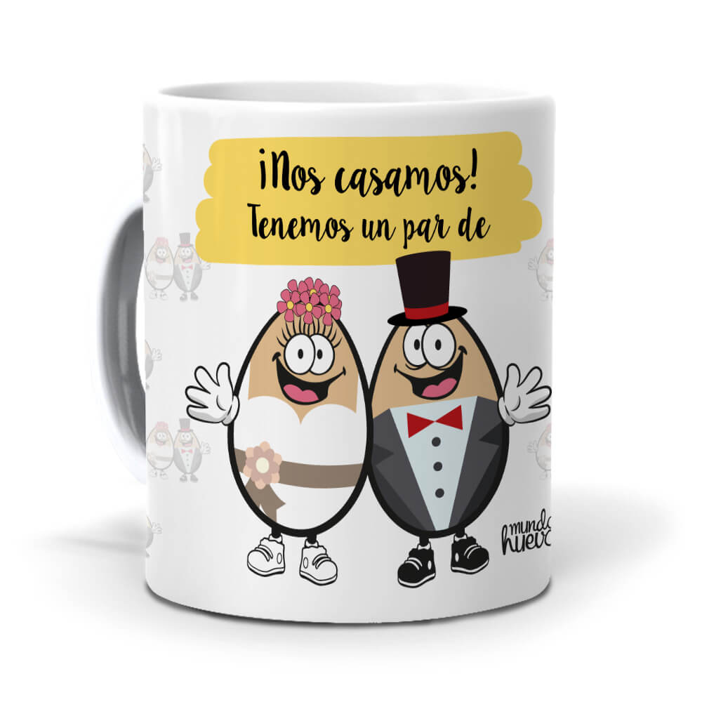 Taza Nos casamos, tenemos un par de huevos