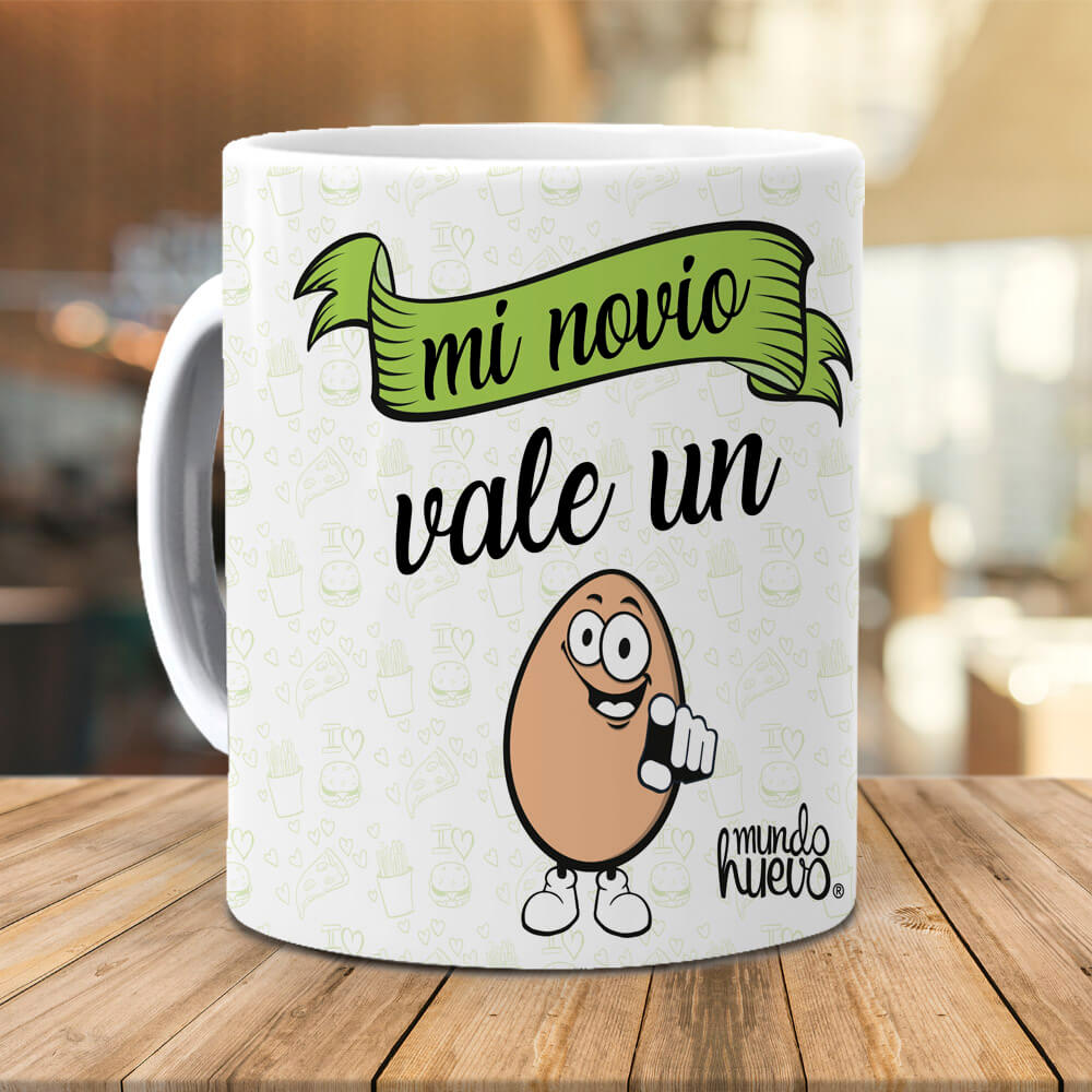 Taza Mi novio vale un huevo