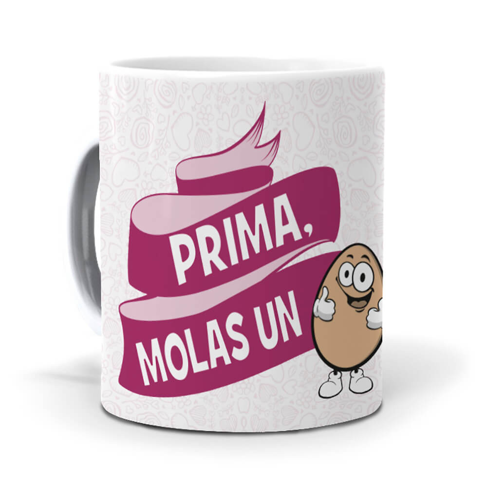 Taza Prima molas un huevo