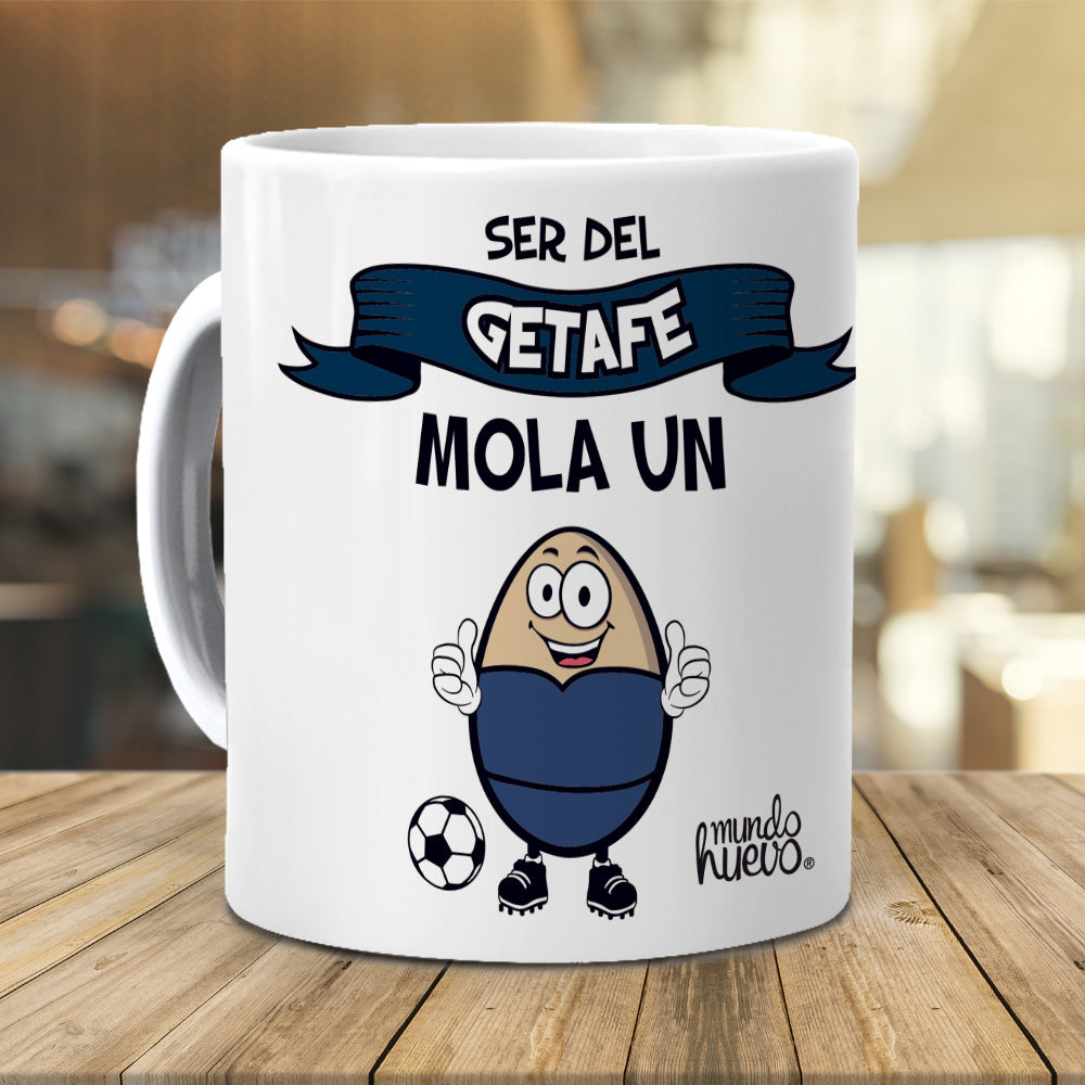 Taza Ser del Getafe mola un huevo
