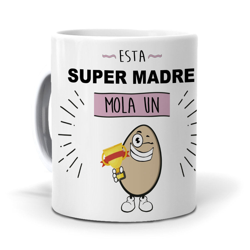 Taza Esta super Madre mola un huevo