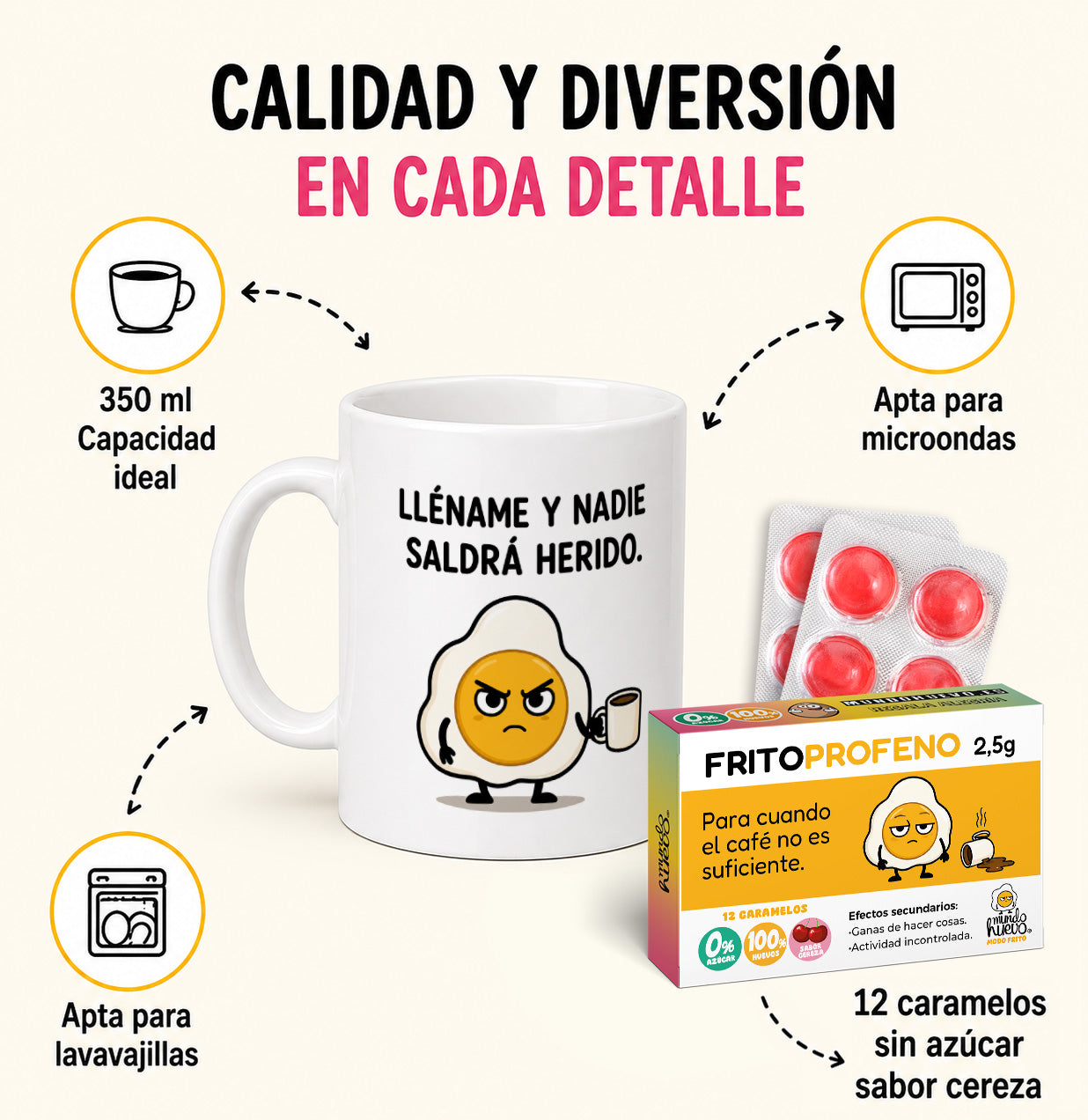 Taza Lléname y nadie saldrá herido + Caramelos divertidos