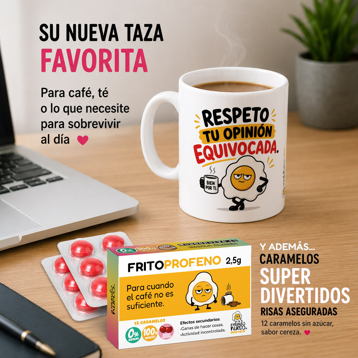Taza Respeto tu opinión equivocada + Caramelos divertidos