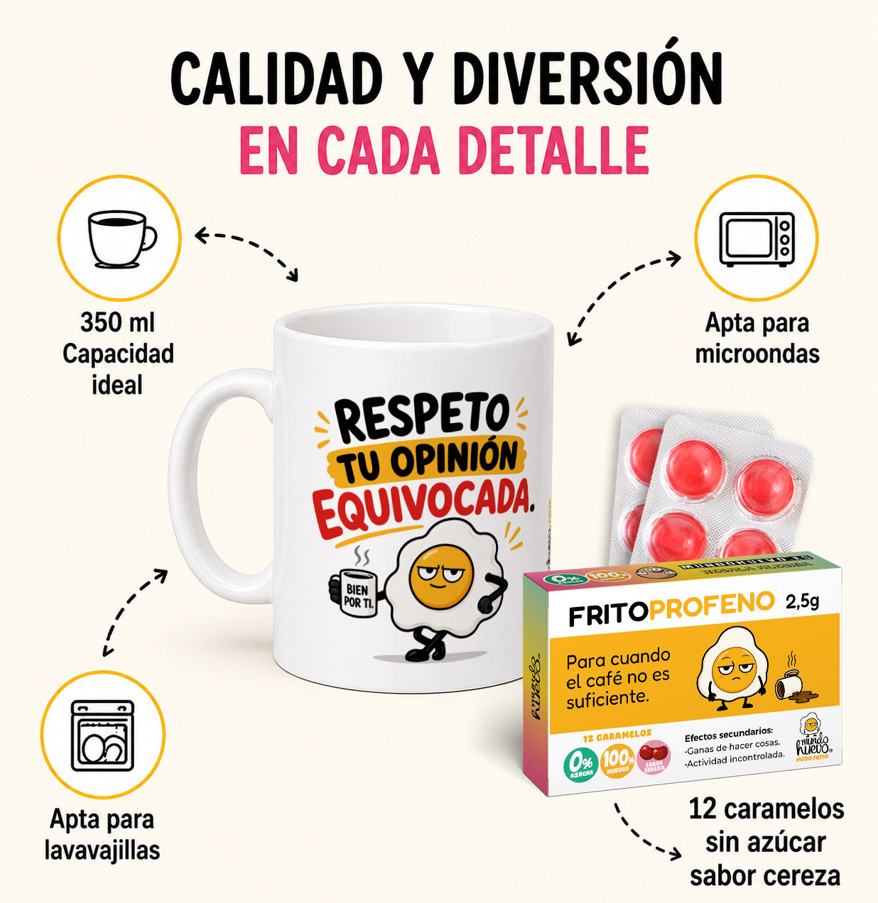 Taza Respeto tu opinión equivocada + Caramelos divertidos