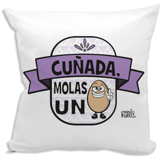 Cojín divertido Cuñada molas un huevo