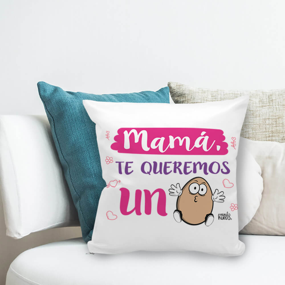 Cojín divertido Mamá te queremos un huevo