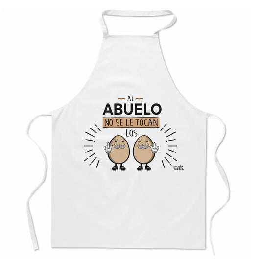 Delantal | AL ABUELO NO SE LE TOCAN LOS HUEVOS | Regalo divertido.