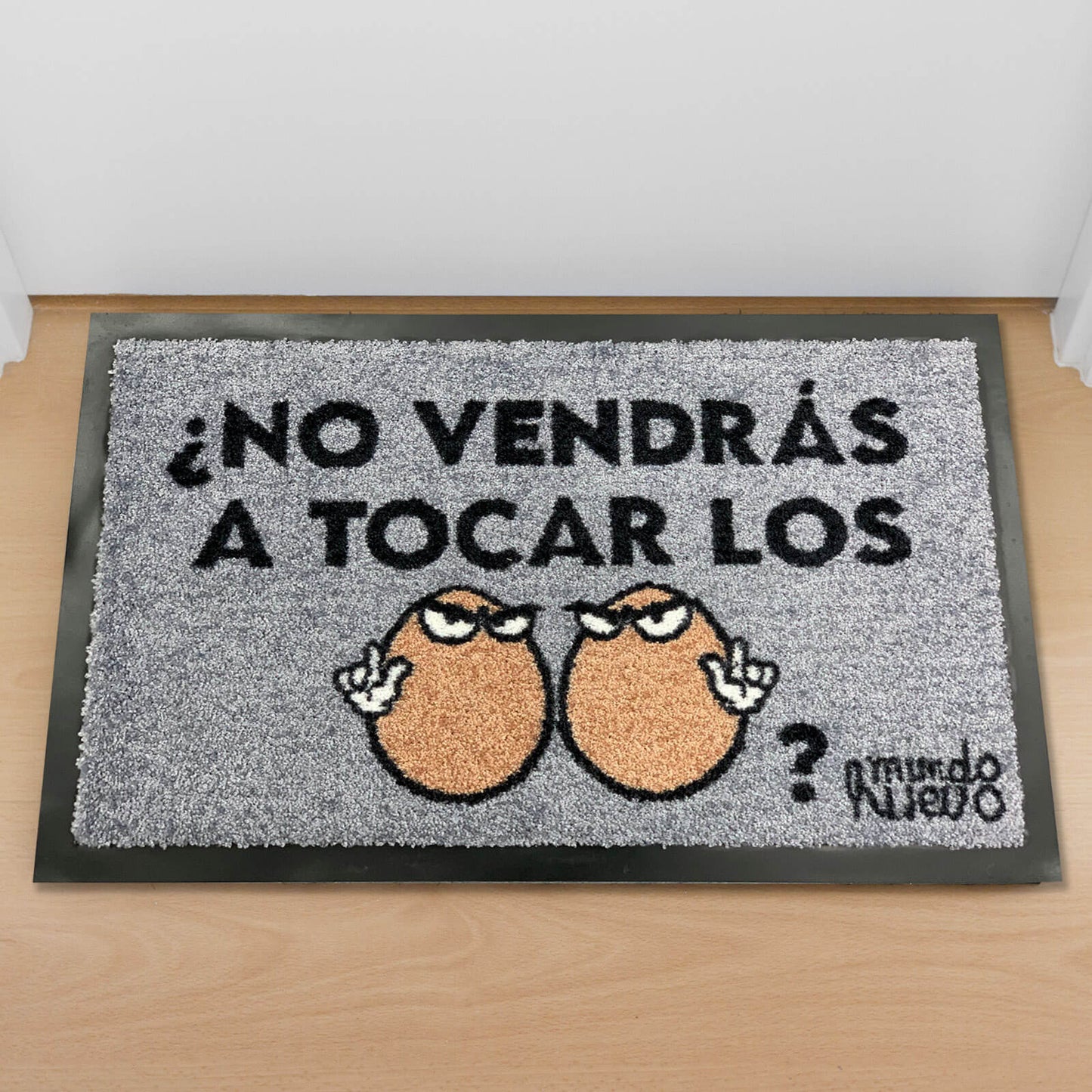 Felpudo divertido | NO VENDRAS A TOCAR LOS HUEVOS | 60x40cm
