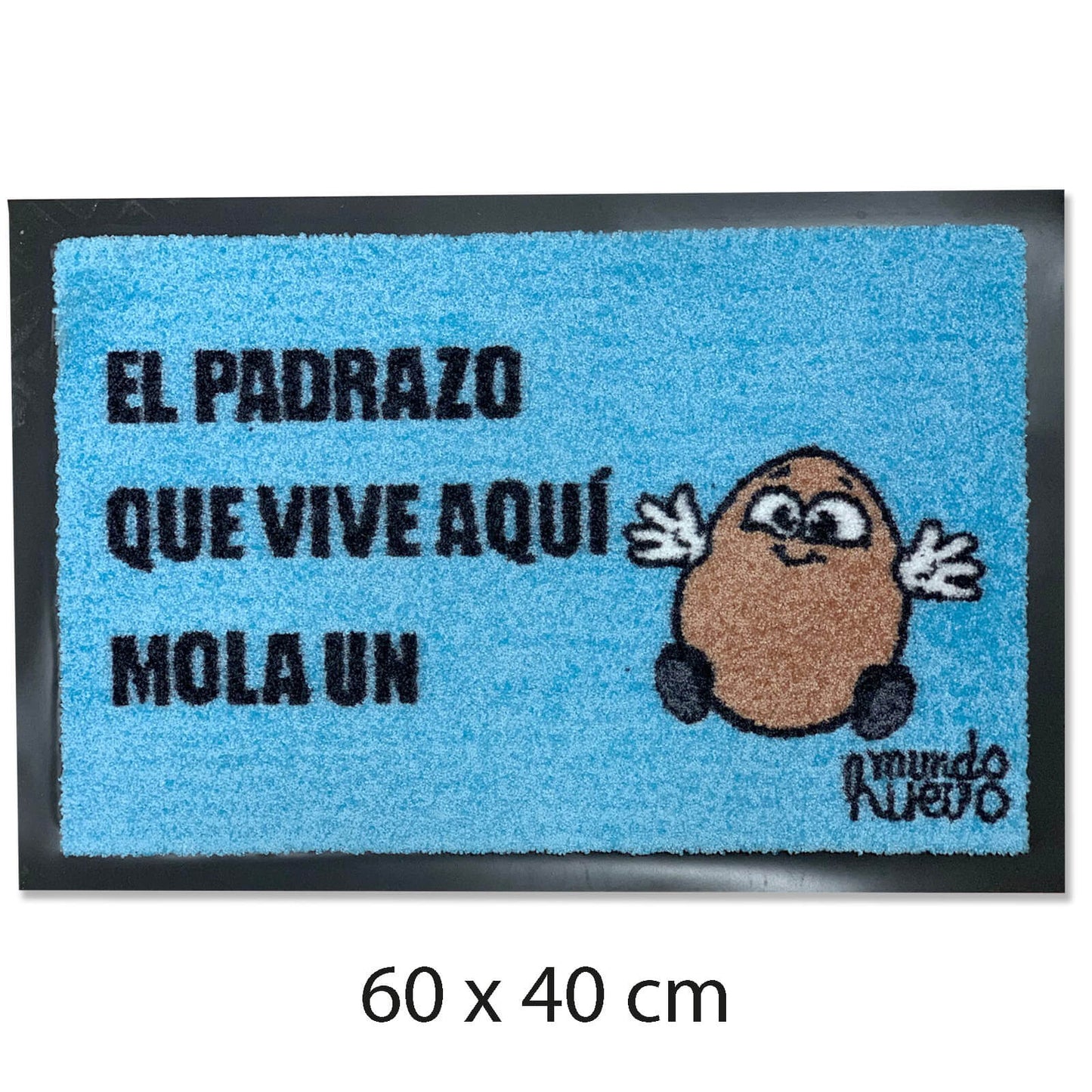 Felpudo divertido | EL PADRAZO QUE VIVE AQUÍ UN HUEVO | 60x40cm