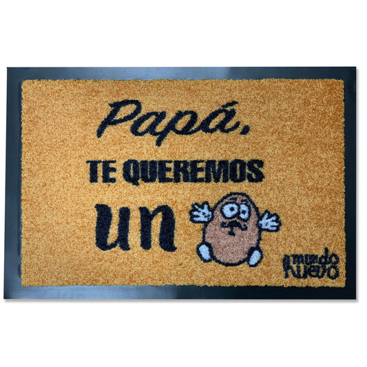 Felpudo divertido | PAPÁ TE QUEREMOS UN HUEVO | 60x40cm