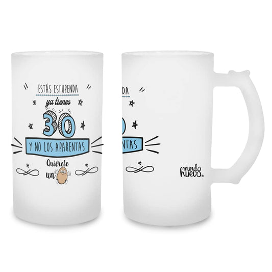 Jarra de cerveza Ya tienes 30 y no los aparentas