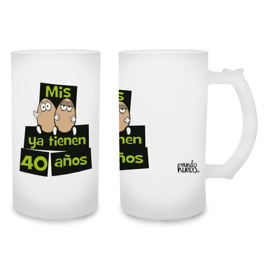 Jarra de cerveza Mis huevos ya tienen 40 años