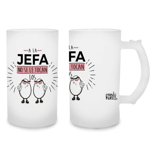 Jarra de cerveza A la jefa no se le tocan los huevos