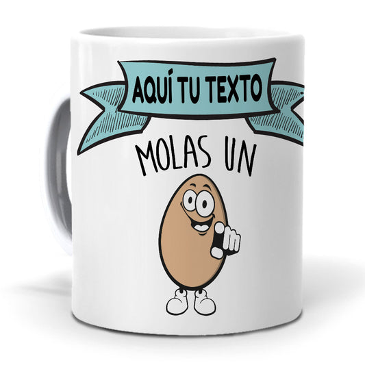 Taza Personalizada Nombre molas un huevo