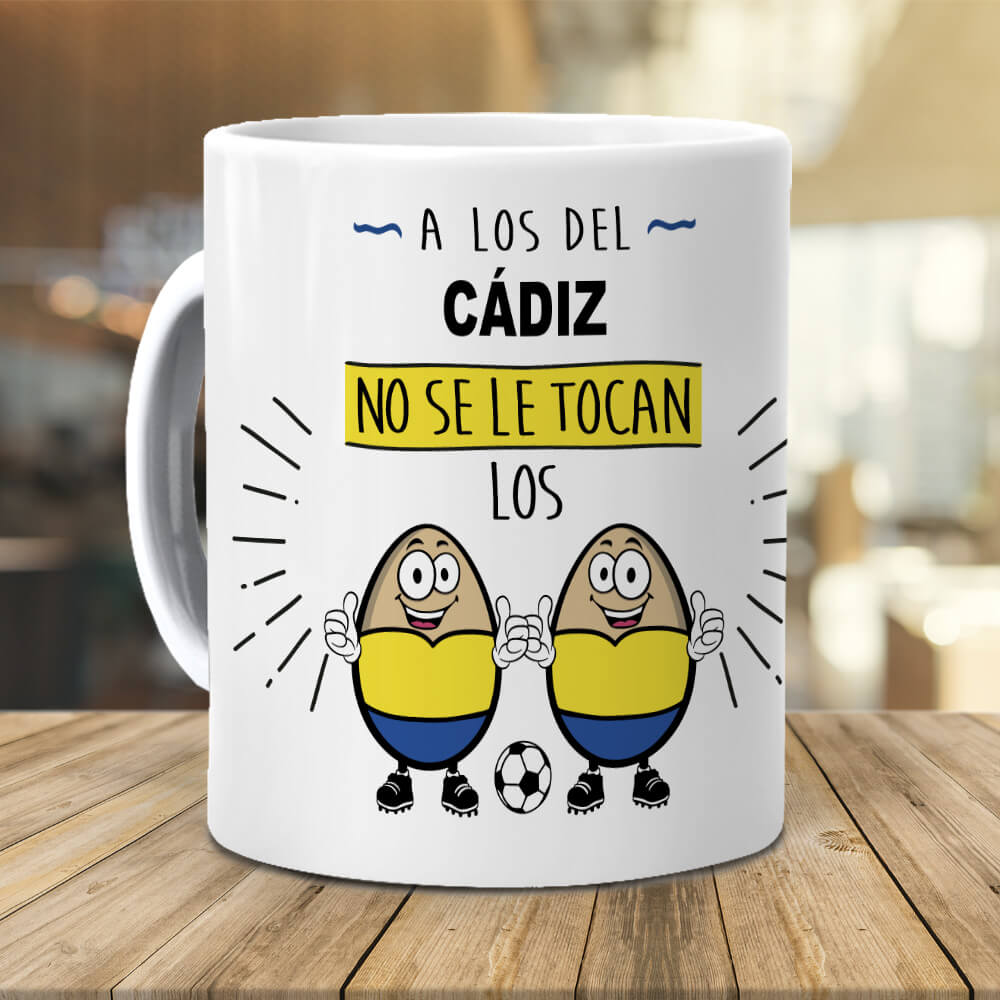 Taza A los del Cádiz no se le tocan los huevos