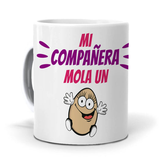 Taza mi compañera mola un huevo