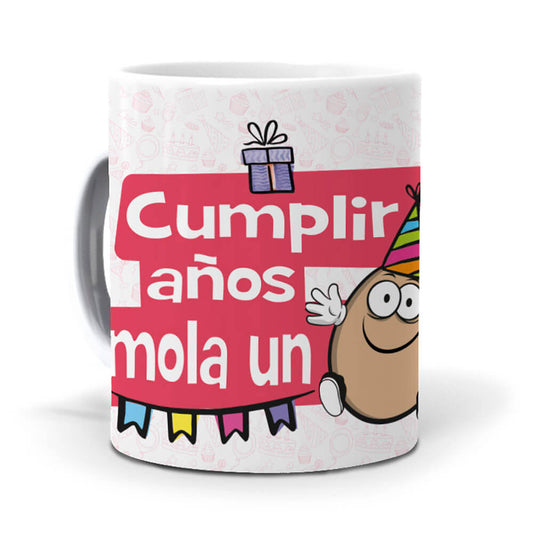 Taza Cumplir años mola un huevo