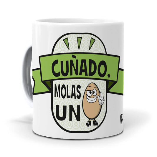 Taza Cuñado molas un huevo
