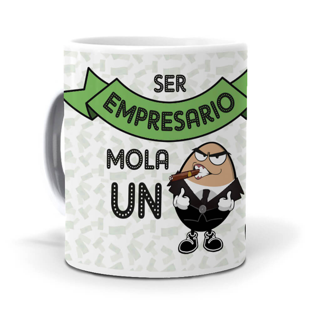Taza Ser empresario mola un huevo