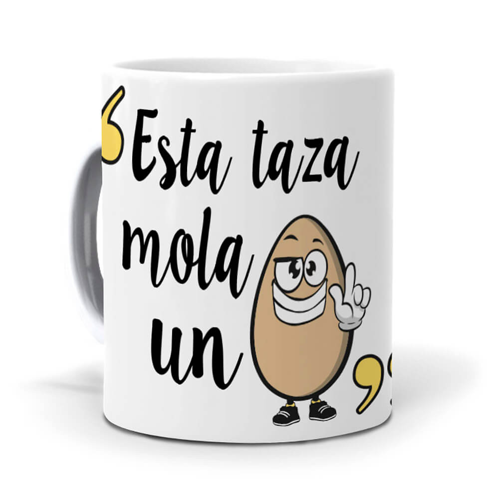 Taza Esta taza mola un huevo