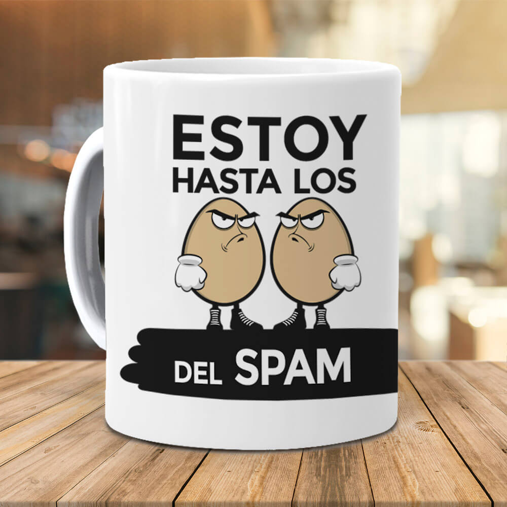 Taza Estoy hasta los huevos del spam