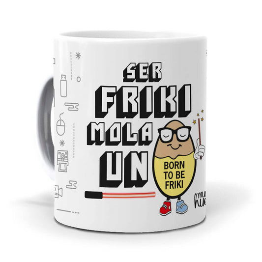 Taza Ser friki mola un huevo
