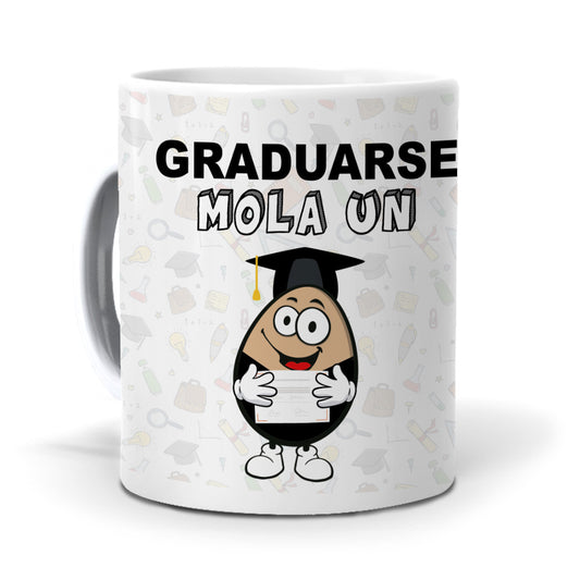 Taza Graduarse mola un huevo