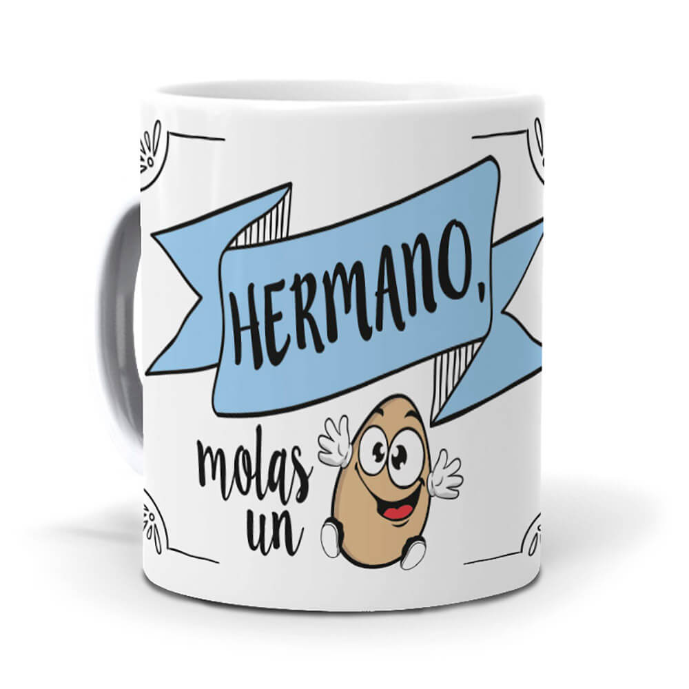 Taza Hermano molas un huevo