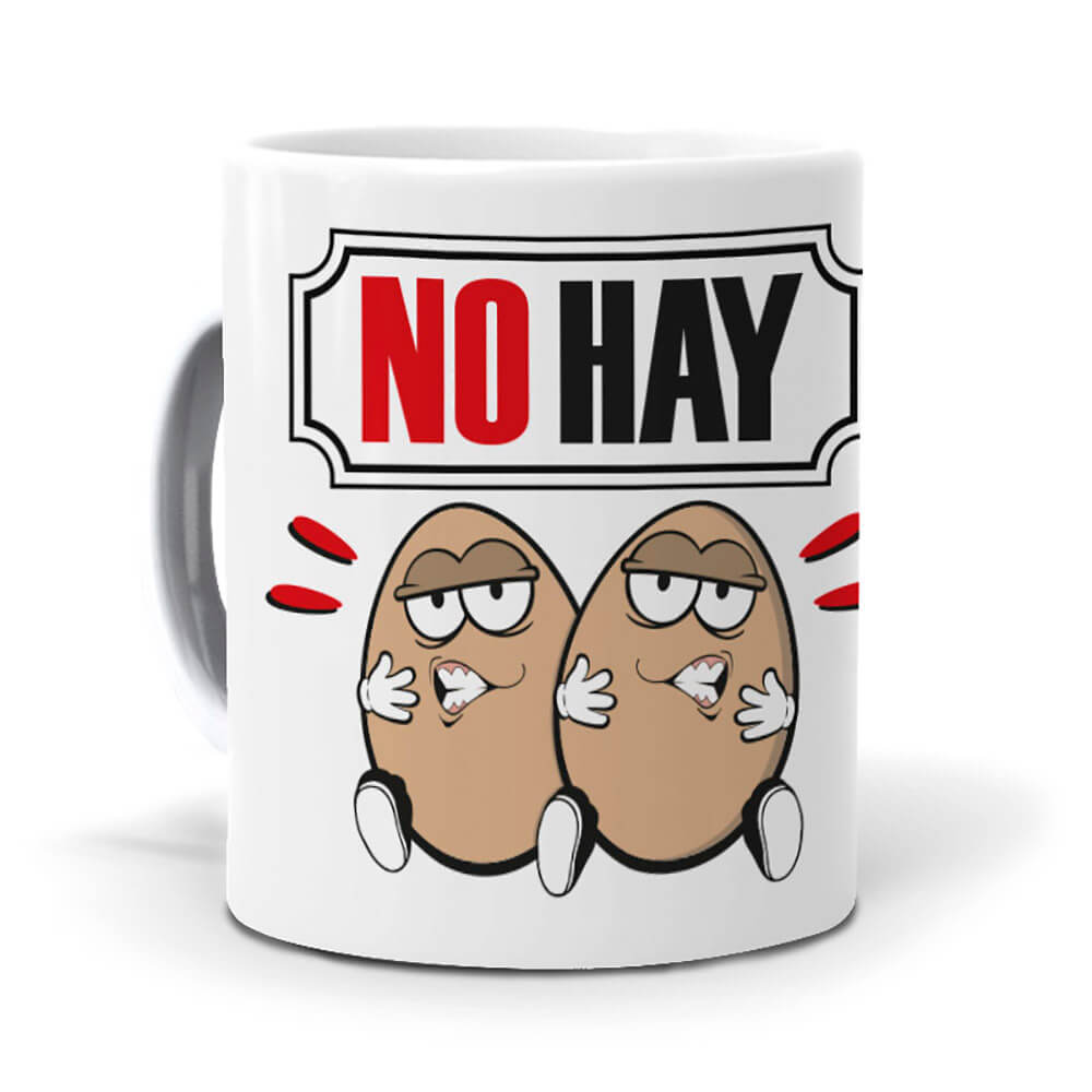 Taza No hay huevos