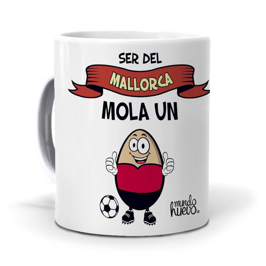 Taza Ser del Mallorca mola un huevo