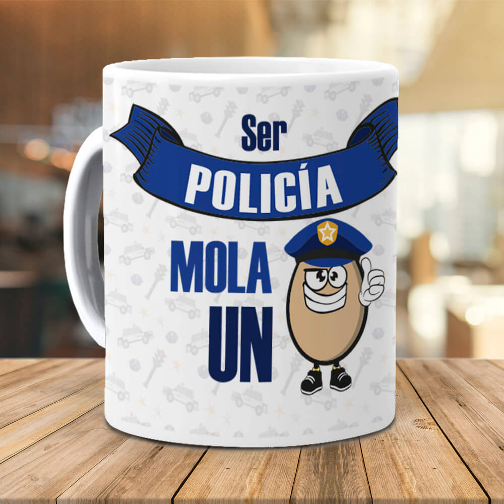 Taza Ser policía mola un huevo